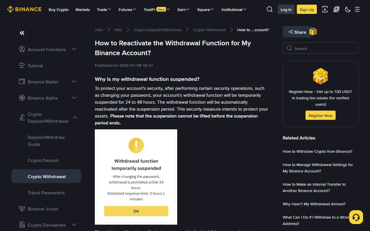 Binance-ന്റെ ഔദ്യോഗിക സഹായ പേജ് "How to Reactivate the Withdrawal Function for My Binance Account?" — പാസ്വേഡ് പോലുള്ള സുരക്ഷാ മാറ്റങ്ങൾക്ക് ശേഷം പിൻവലിക്കൽ 24 മുതൽ 48 മണിക്കൂർ വരെ നിർത്തിവെക്കുമെന്നും ആ സമയത്തിന് മുമ്പ് അത് നീക്കാനാവില്ലെന്നും വിശദീകരിക്കുന്ന ഖണ്ഡിക, ഒപ്പം "Withdrawal function temporarily suspended — After changing the password, withdrawal is prohibited within 24 hours" എന്ന ആപ്പ് സന്ദേശത്തിന്റെ ചിത്രം